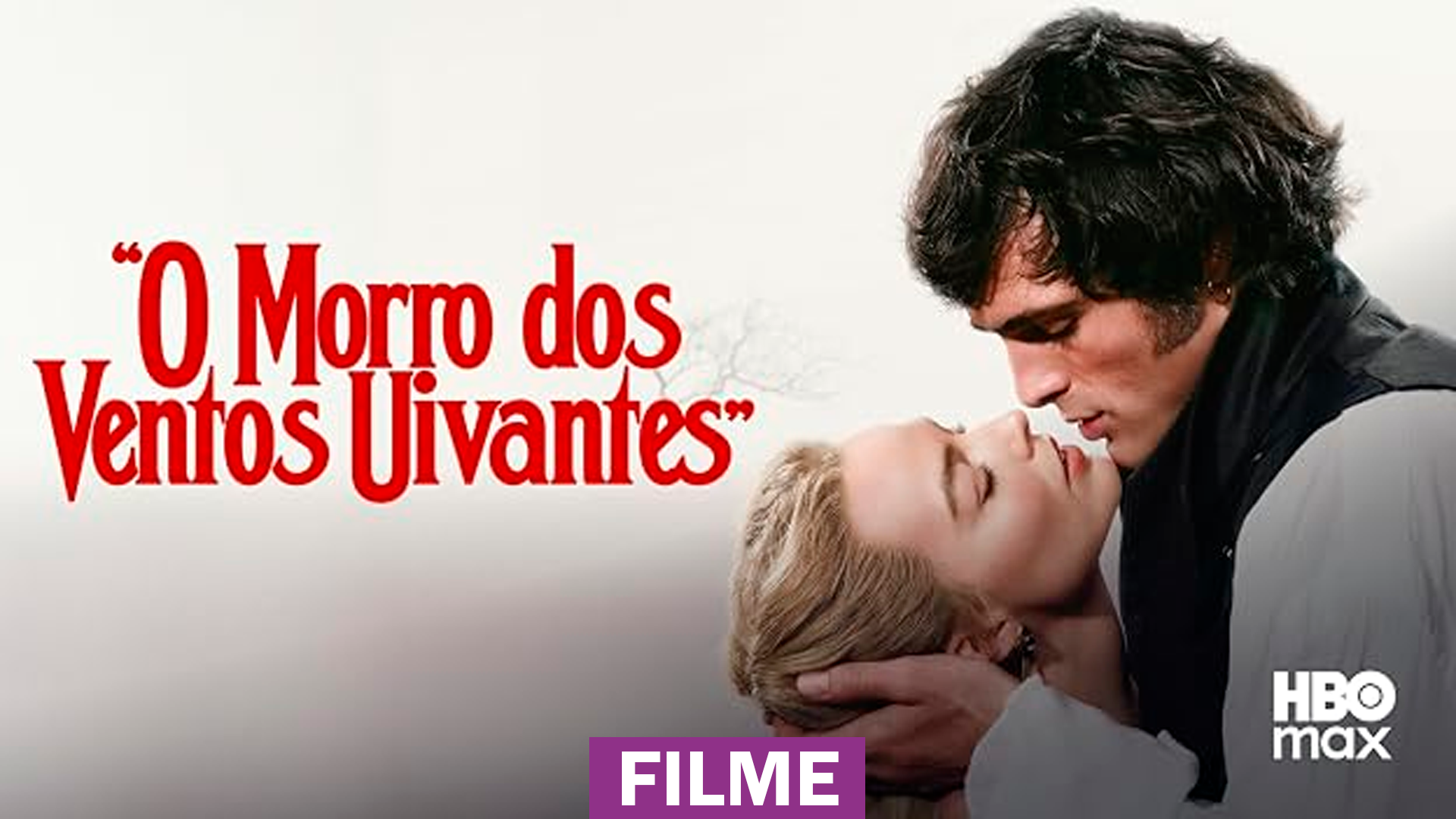 O Morro dos Ventos Uivantes (Filme)