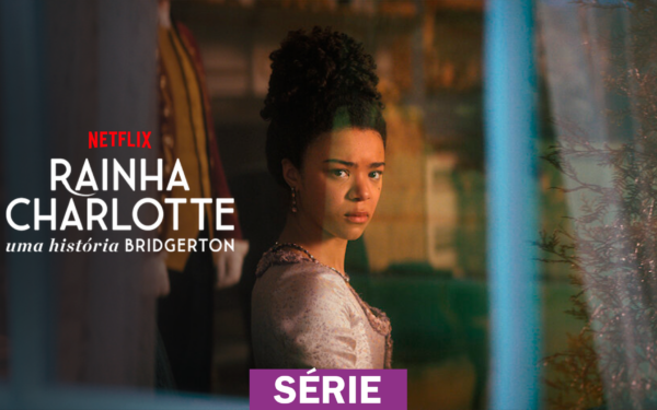 Rainha Charlotte: Uma História Bridgerton